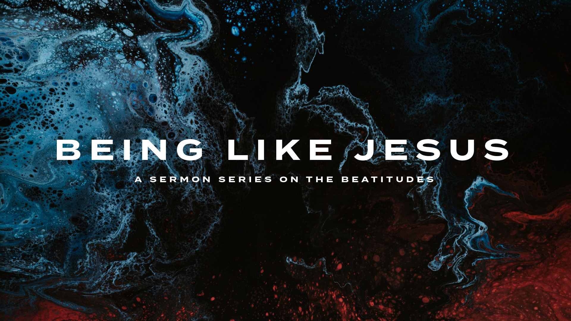 Being Like Jesus - Part 4